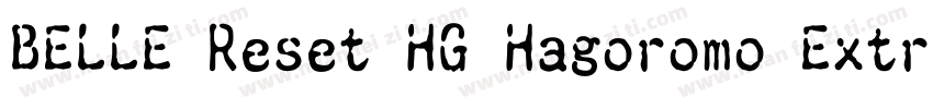 BELLE Reset HG Hagoromo Extrabold字体转换